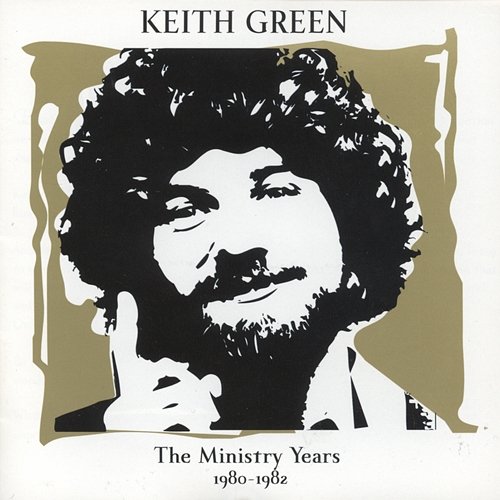 If You Love The Lord Keith Green