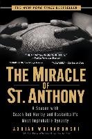 The Miracle of St. Anthony: A Season with Coach Bob Hurley and Basketball's Most Improbable Dynasty Wojnarowski Adrian