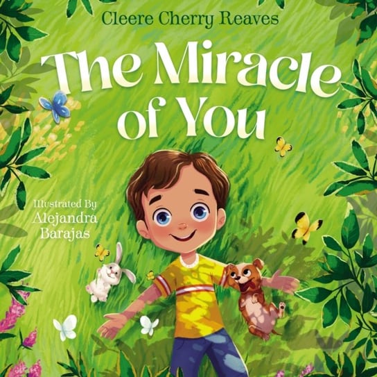 The Miracle of You Thomas Nelson Publishers