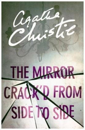The Mirror Crack'd from Side to Side Christie Agatha