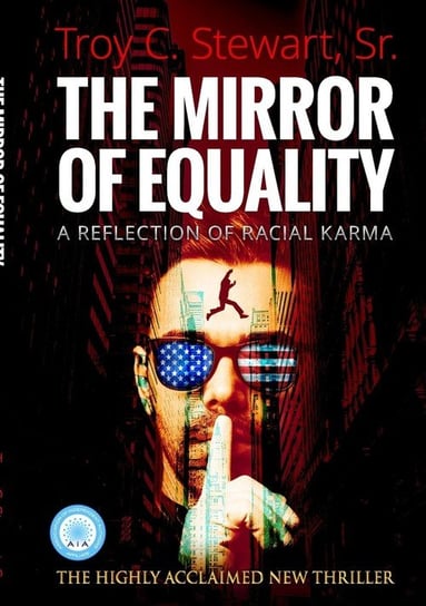 The Mirror of Equality Stewart Sr. Msp Ma Bs Troy C.