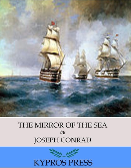 The Mirror of the Sea Conrad Joseph