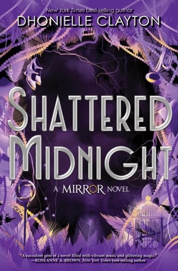 The Mirror: Shattered Midnight Clayton Dhonielle