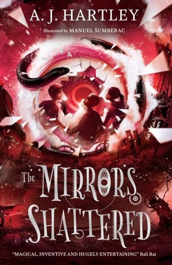 The Mirrors Shattered A.J. Hartley