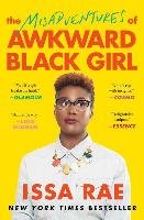 The Misadventures of an Awkward Black Girl Rae Issa