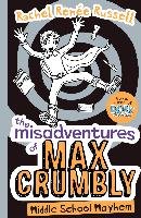 The Misadventures of Max Crumbly 2 Russell Rachel Renee