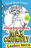 The Misadventures of Max Crumbly Russell Rachel Renee