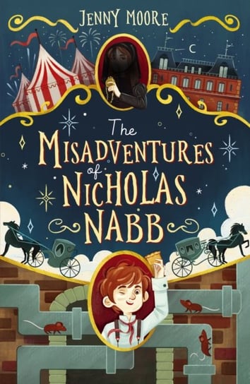 The Misadventures of Nicholas Nabb Jenny Moore