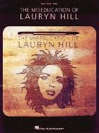 The Miseducation of Lauryn Hill Hill Lauryn, Hal Leonard Publishing Corporation