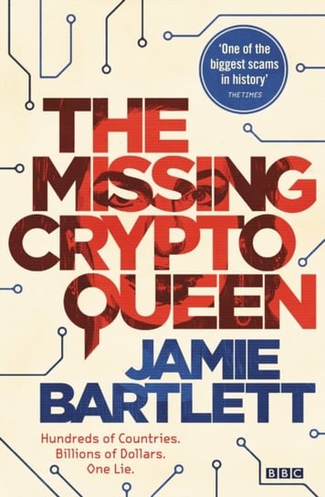 The Missing Cryptoqueen Bartlett Jamie