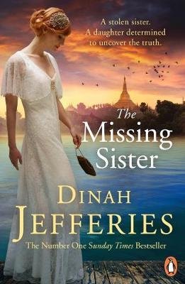 The Missing Sister Dinah Jefferies