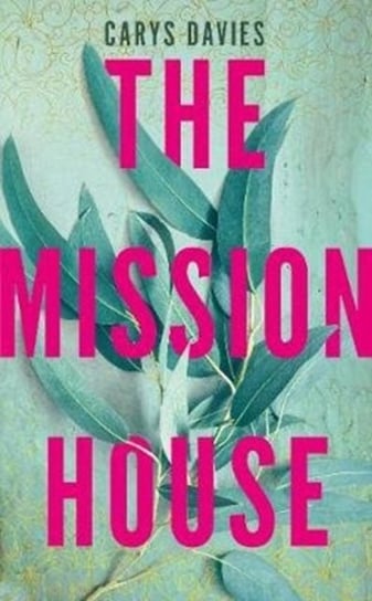 The Mission House Davies Carys