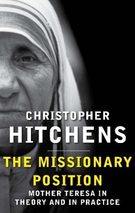 The Missionary Position Hitchens Christopher