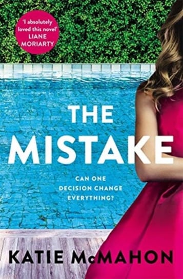 The Mistake: Perfect for fans of T.M. Logan and Liane Moriarty Opracowanie zbiorowe