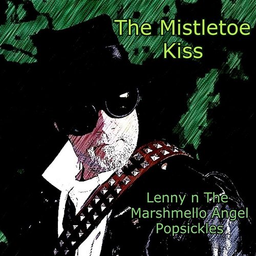 The Mistletoe Kiss Lenny n The Marshmello Angel Popsickles