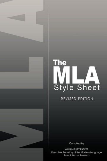 The MLA Style Sheet Modern Language Association