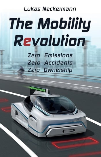 The Mobility Revolution Neckermann Lukas