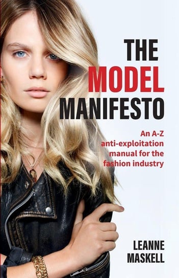 The Model Manifesto Maskell Leanne