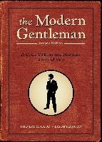 The Modern Gentleman, 2nd Edition Mollod Phineas, Tesauro Jason