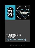 The Modern Lovers' The Modern Lovers Maloney Sean L.