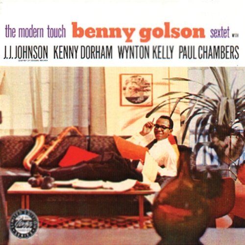 The Modern Touch Benny Golson Sextet