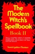 The Modern Witch's Spellbook: Book LL Morrison Sarah Lyddon, Morrison Sara