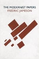 The Modernist Papers Jameson Fredric