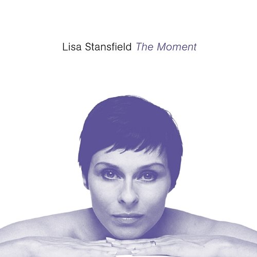 The Moment Lisa Stansfield