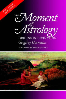 The Moment of Astrology Cornelius Geoffrey