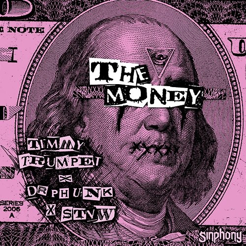 The Money Timmy Trumpet x Dr Phunk x STVW