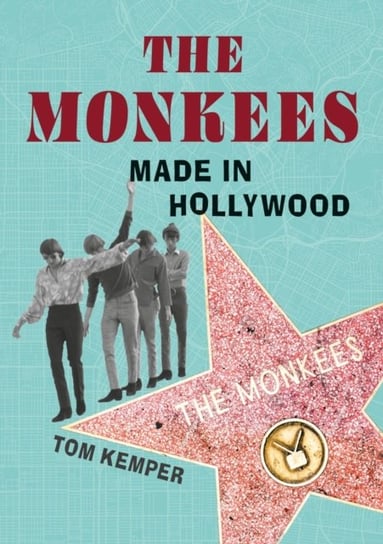 The Monkees: Made in Hollywood Reaktion Books