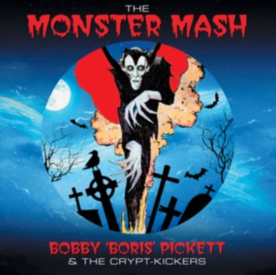 The Monster Mash (Picture Disc) Bobby 'Boris' Pickett & the Crypt-Kicker