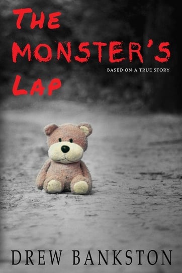 The Monster's Lap Bankston Drew