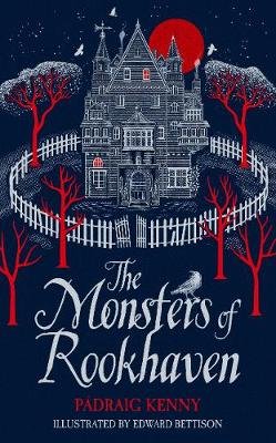 The Monsters of Rookhaven Kenny Padraig