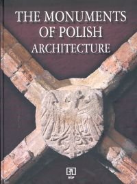 The Monuments of Polish Architecture Kaczorowski Bartłomiej