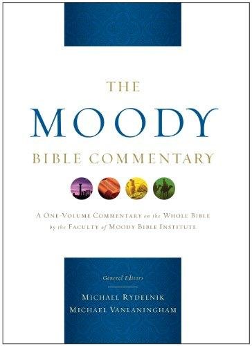 The Moody Bible Commentary Moody Pub