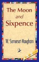 The Moon and Sixpence Somerset Maugham Somerset Maugham W., Maugham Somerset W.