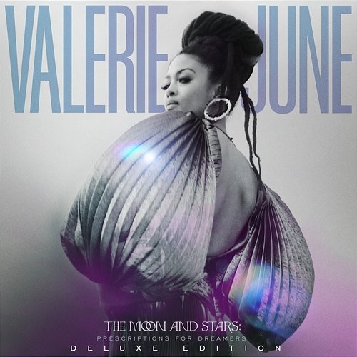 The Moon And Stars: Prescriptions For Dreamers Valerie June