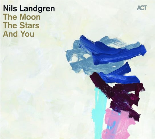 The Moon, The Stars And You Landgren Nils