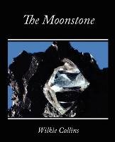 The Moonstone Collins Wilkie, Wilkie Collins Collins