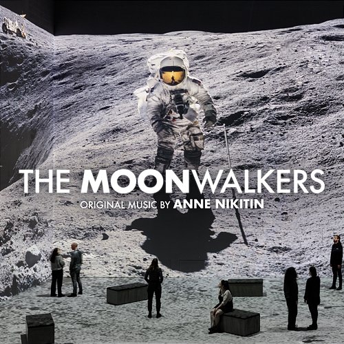 The Moonwalkers Anne Nikitin