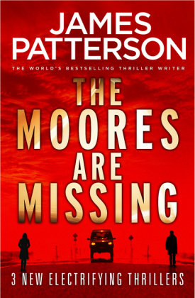 The Moores are Missing Patterson James