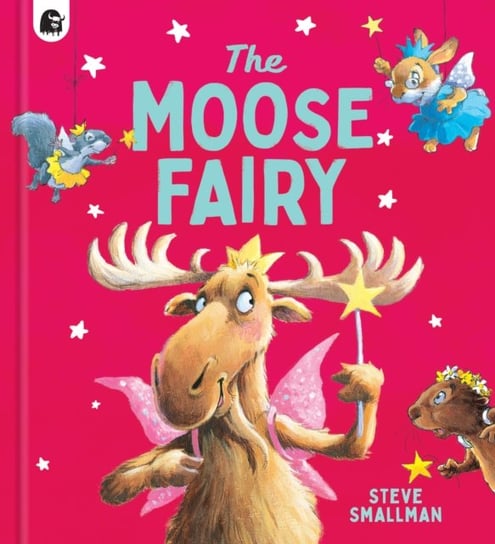 The Moose Fairy Smallman Steve