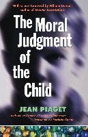 The Moral Judgment of the Child Piaget Jean