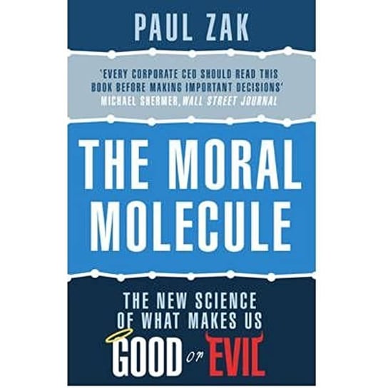 The Moral Molecule Zak Paul J.