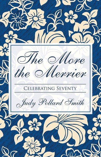 The More the Merrier Smith Judy Pollard