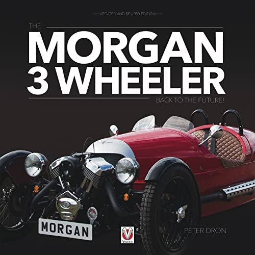 The Morgan 3 Wheeler. - back to the future! Peter Dron