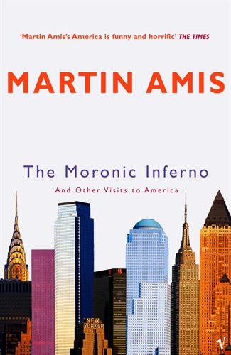 The Moronic Inferno Amis Martin