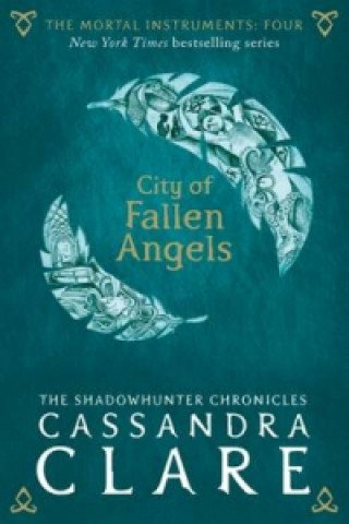 The Mortal Instruments 04. City of Fallen Angels Clare Cassandra