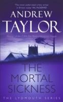 The Mortal Sickness Taylor Andrew